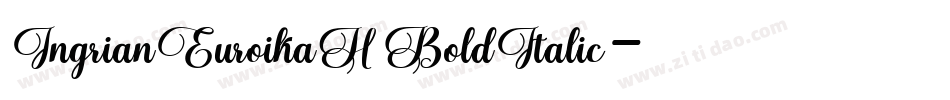 IngrianEuroikaH BoldItalic字体转换